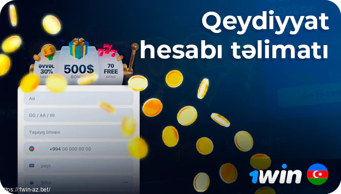 1win Azerbaijan-da qeydiyyat prosesi - yeni hesab necə yaradılır