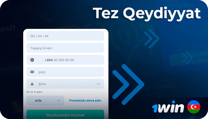 Qeydiyyat forması - sürətli qeydiyyat 1Win AZ - yeni hesab necə yaradılır