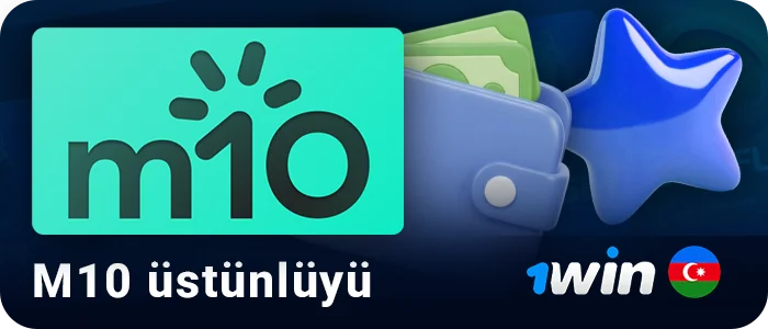 1win Azərbaycan onlayn kazinosunda M10 ödənişləri haqqında