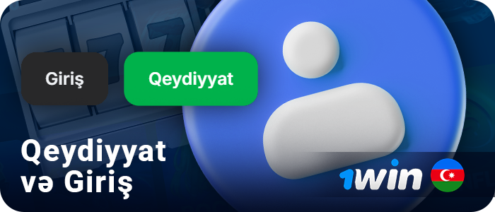 1win onlayn kazinosunda qeydiyyat və giriş haqqında